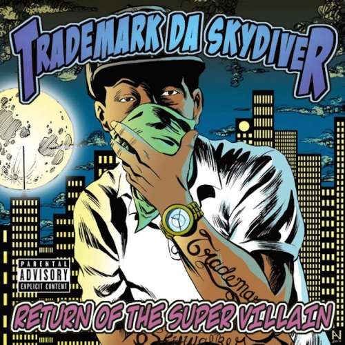 TRADEMARK DA SKYDIVER / RETURN OF THE SUPER VILLAIN