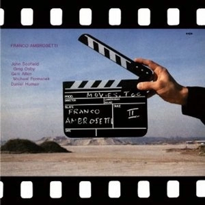 FRANCO AMBROSETTI / フランコ・アンブロゼッティ / ムービーズ・トゥー / MOVIES TOO