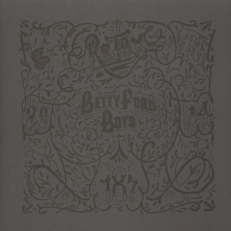 BETTY FORD BOYS (Suff Daddy, Dexter, Brenk Sinatra) / RETOX (LTD. LP+MP3) 
