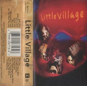 LITTLE VILLAGE / リトル・ヴィレッジ / LITTLE VILLAGE