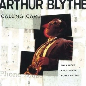 ARTHUR BLYTHE / アーサー・ブライス / コーリング・カード / CALLING CARD