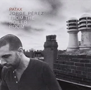 PATAX / FROM THE BOLIER ROOM