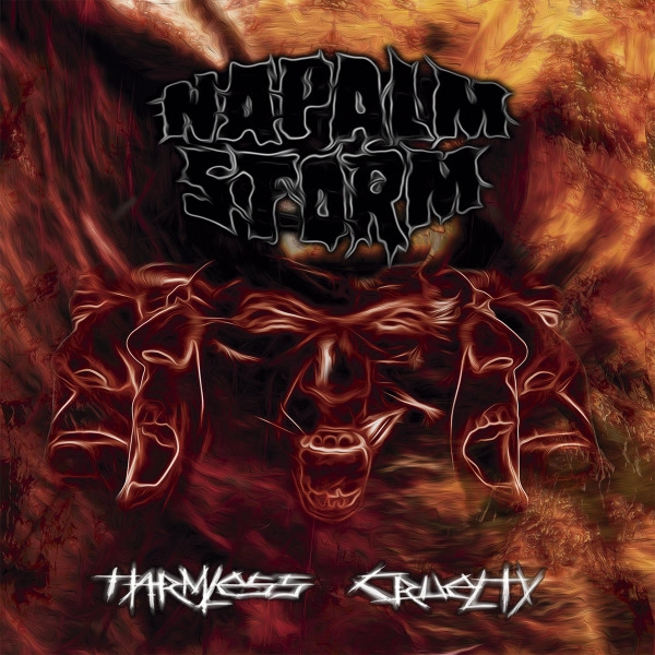 NAPALM STORM / ナパーム・ストーム / HARMLESS CRUELTY