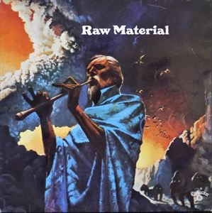 RAW MATERIAL / ロウ・マテリアル / RAW MATERIAL