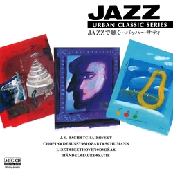ビクター「NEW BEST ONE」シリーズ / アーバンクラシック JAZZで聴くバッハ～サティ[MEG-CD]