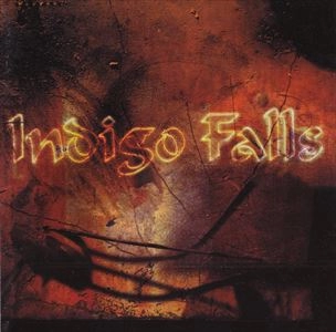 INDIGO FALLS / INDIGO FALLS