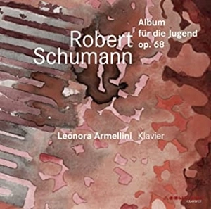 LEONORA ARMELLINI / レオノラ・アルメリーニ / SCHUMANN: ALBUM FUR DIE JUGEND OP.68