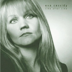 EVA CASSIDY / エヴァ・キャシディー / TIME AFTER TIME(180G)