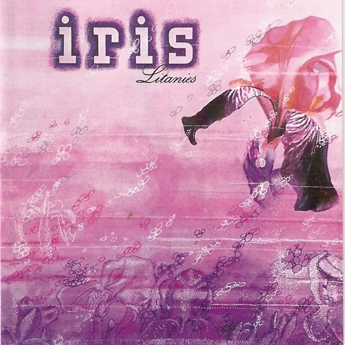 IRIS / LITANIES