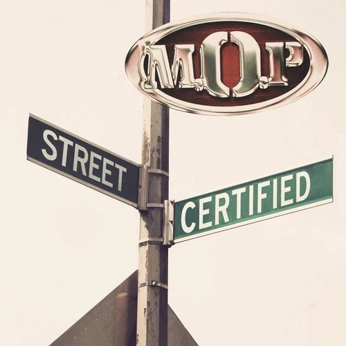 M.O.P. / STREET CERTIFIED