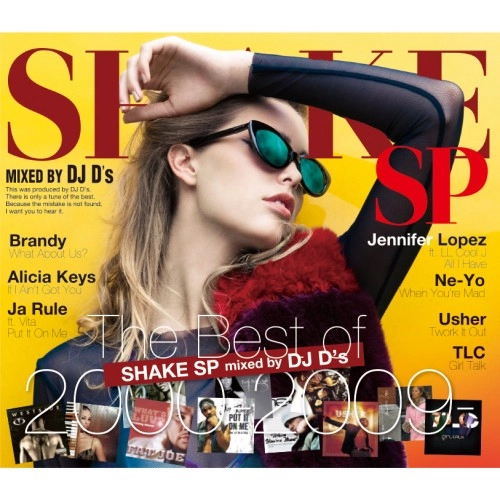 DJ D'S / SHAKE SP THE BEST OF 2000-2009-
