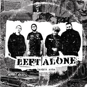 LEFT ALONE / HARBOR AREA
