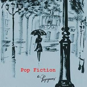 POPGUNS / POP FICTION