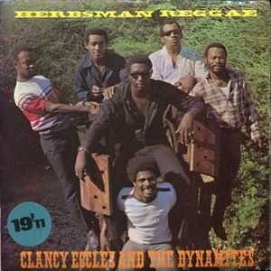 CLANCY ECCLES & THE DYNAMITES / クランシー・エクルズ&ザ・ダイナマイツ / HERBSMAN REGAGE