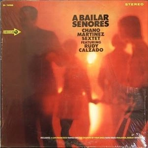 CHANO MARTINEZ / チャノ・マルティネス / BAILAR SENORES