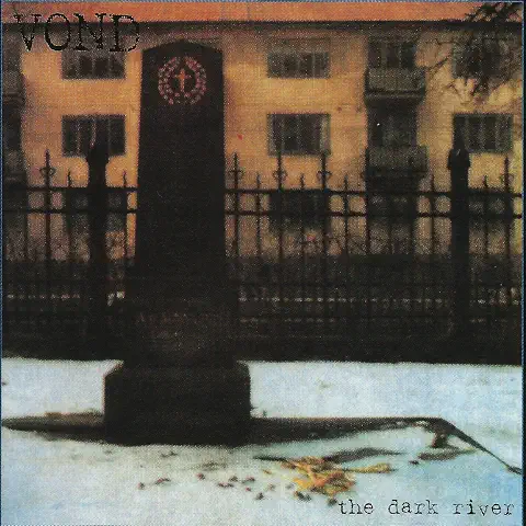 VOND / ヴォンド / DARK RIVER