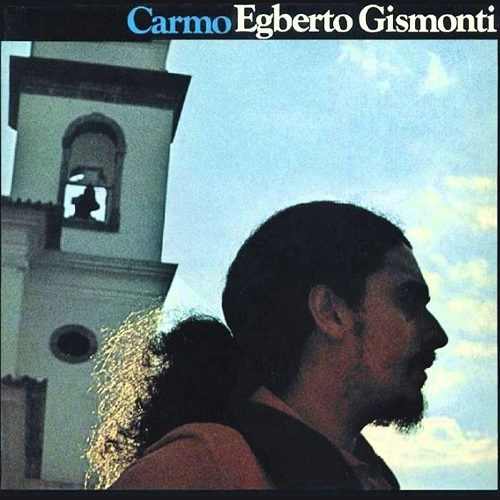 EGBERTO GISMONTI / エグベルト・ジスモンチ / カルモ
