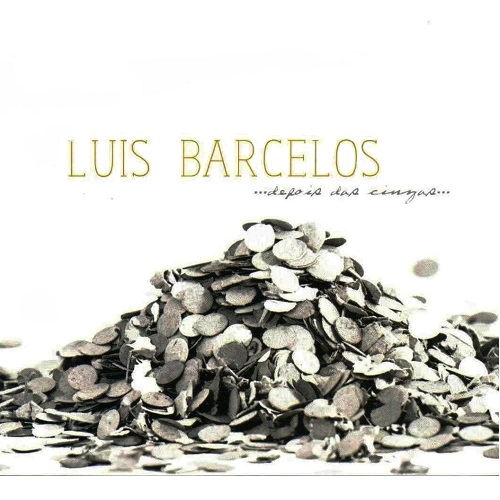 LUIS BARCELOS / ルイス・バルセロス / DEPOIS DAS CINZAS
