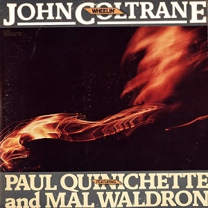 JOHN COLTRANE / ジョン・コルトレーン / WHEELIN'