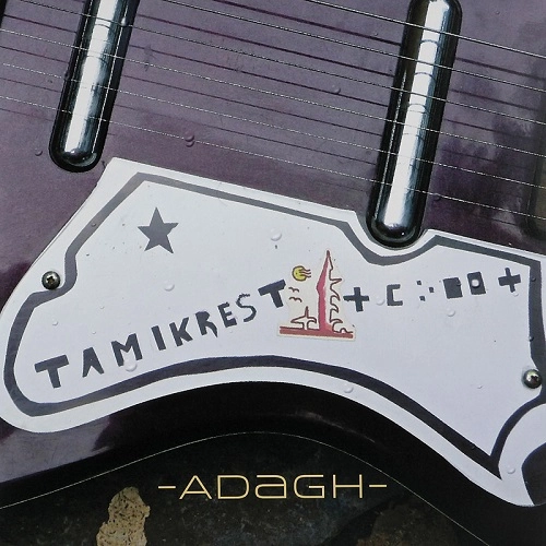 TAMIKREST / タミクレスト / 山 / ADAGH