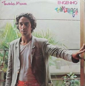 TAVINHO MOURA / タヴィーニョ・モウラ / ENGENHO TRAPIZONGA