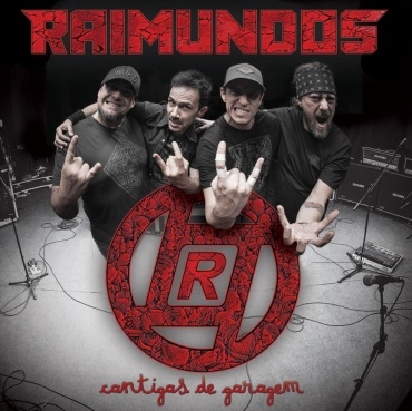 RAIMUNDOS / ハイムンドス / CANTIGAS DE GARAGEM