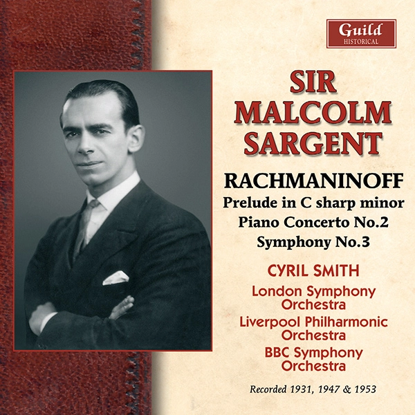 MALCOLM SARGENT / マルコム・サージェント / RACHMANONOV RECORDINGS - SYM2/PF CON2/ETC