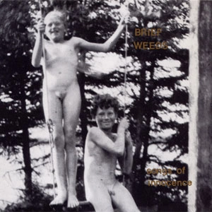 BRIEF WEEDS / SONGS OF INNOCENCE AND EXPERIENCE
