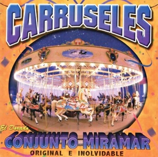 CONJUNTO MIRAMAR / コンフント・ミラマール / CARRUSELES