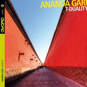 ANANDA GARI  / アナンダ・ガリ / T-Duality