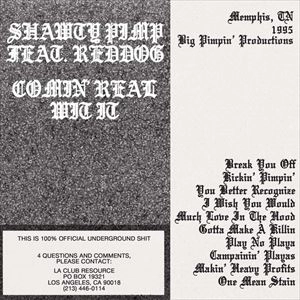 SHAWTY PIMP / COMIN' REAL WIT IT