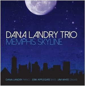 DANA LANDRY / ダナ・ランドリー / MEMPHIS SKYLINE