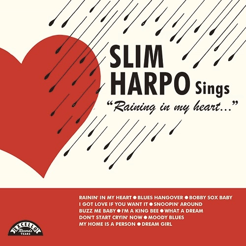 SLIM HARPO / スリム・ハーポ / レイニング･イン･マイ･ハート（紙ジャケ） / RAINING IN MY HEART