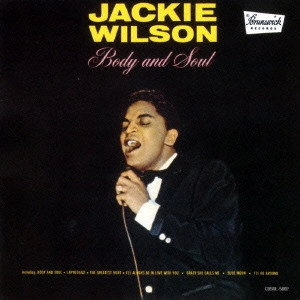 JACKIE WILSON / ジャッキー・ウィルソン / ボディー&ソウル