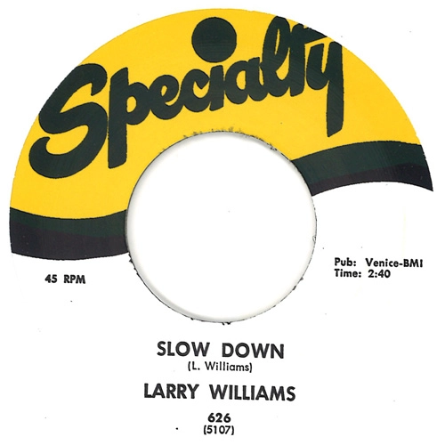 LARRY WILLIAMS / ラリー・ウィリアムス / SLOW DOWN / DIZZY MISS LIZZY