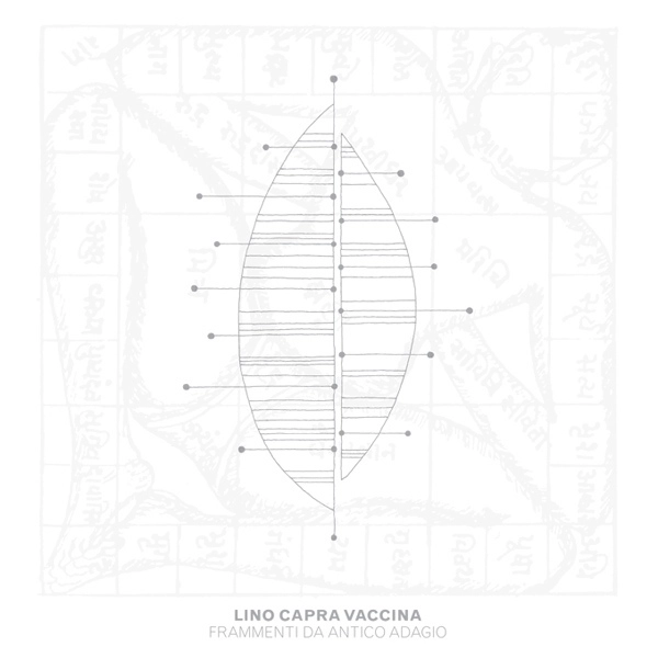 LINO CAPRA VACCINA / リノ・カプラ・ヴァッキーナ / FRAMMENTI DA ANTICO ADAGIO