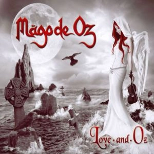 MAGO DE OZ / マゴ・デ・オス / LOVE AND OZ