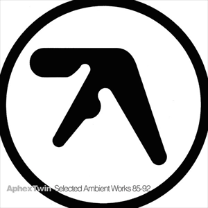APHEX TWIN / エイフェックス・ツイン / SELECTED AMBIENT WORKS 85-92