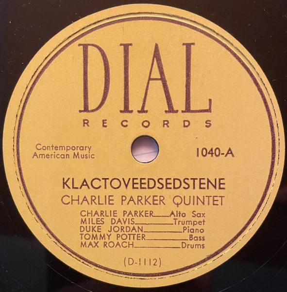 CHARLIE PARKER / チャーリー・パーカー / KLACTOVEEDSEDSTENE