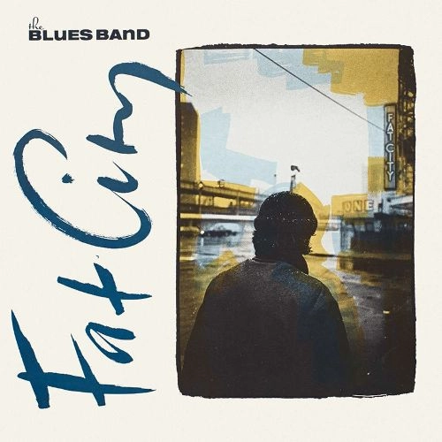 BLUES BAND / ブルース・バンド / FAT CITY