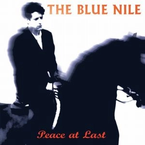 BLUE NILE / ブルー・ナイル / PEACE AT LAST
