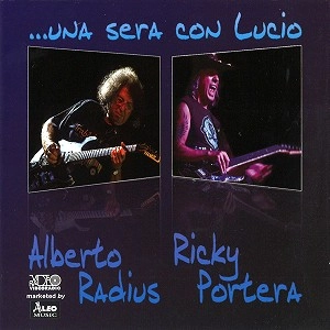ALBERTO RADIUS / アルベルト・ラディウス / UNA SERA CON LUCIO