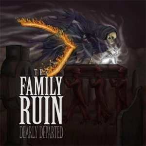 FAMILY RUIN / ファミリー・ルイン / ディアリー・ディバーテッド / DEARLY DEPARTED