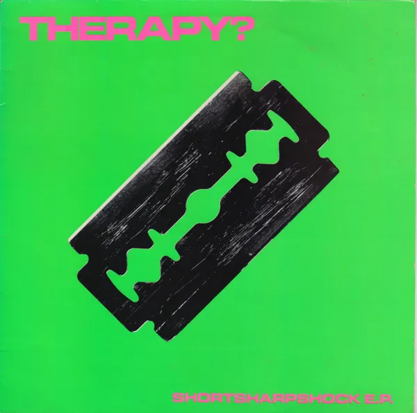 THERAPY? / セラピー? / SHORTSHARPSHOCK E.P.