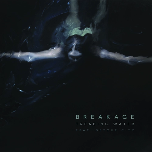 BREAKAGE / TREADING WATER FT.DETOUR CITY
