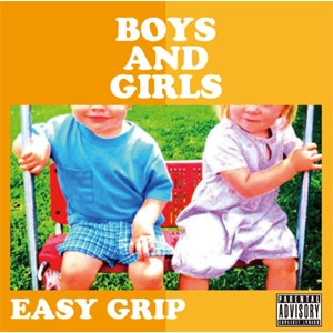 EASY GRIP / BOYS AND GIRLS