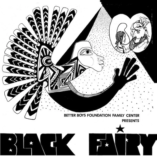 BETTER BOYS FOUNDATION FAMILY CENTER / ベター・ボーイズ・ファウンデーション / PRESENTS BLACK FAIRY