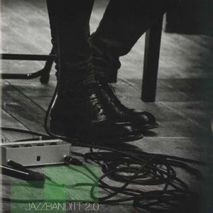 JAZZBANDITT / ジャズ・バンディット / JAZZBANDITT2.0