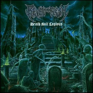 REVEL IN FLESH / DEATH KULT LEGIONS