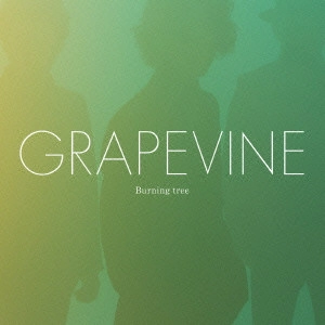 GRAPEVINE / Burning tree / BURNING TREE